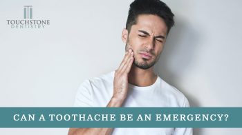Is your toothache serious? Learn when to seek emergency treatment and how Touchstone Dentistry helps relieve the pain fast.