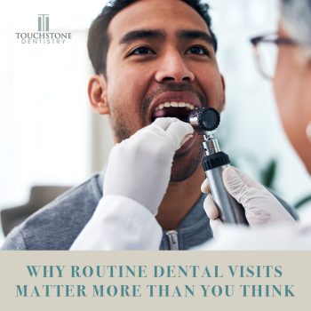 Discover why routine dental checkups at Touchstone Dentistry in League City are crucial for maintaining oral and overall health. Learn about early detection, prevention, and compassionate care.