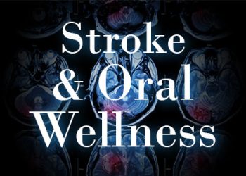 Dickinson dentist Dr. Agee Kunjumon of Touchstone Dentistry explains the connection between oral wellness and stroke, and how you can increase your protection.