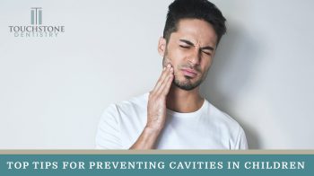 Learn essential tips for preventing cavities in children from the caring team at Touchstone Dentistry in League City. Help your child develop lifelong healthy habits.